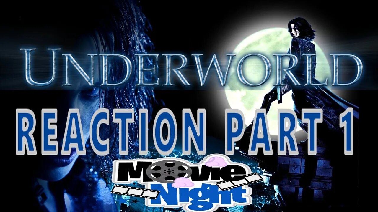 UNDERWORLD FIRST time watching | Movie Reaction PART 1 (BenNeutron XL)