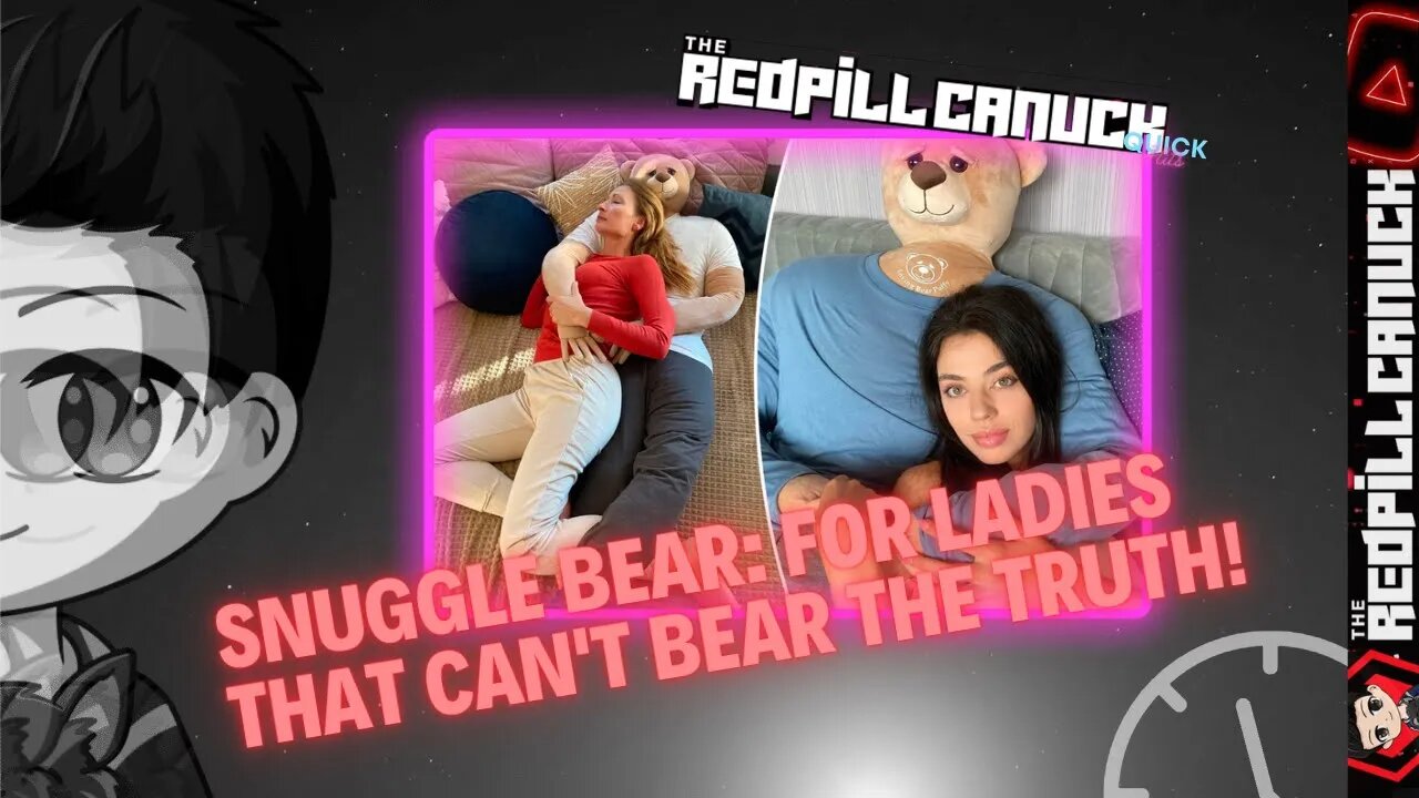 Snuggle Bear: For Ladies That Can't Bear The Truth #womenempowerment #feminism #comedy