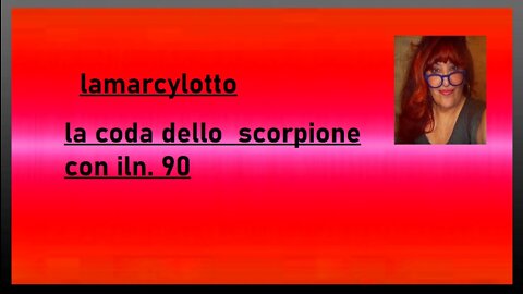 LA CODA DELLO SCORPIONE N. 90