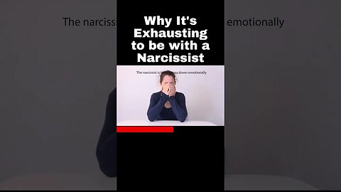 Why It's Exhausting to be with a Narcissist