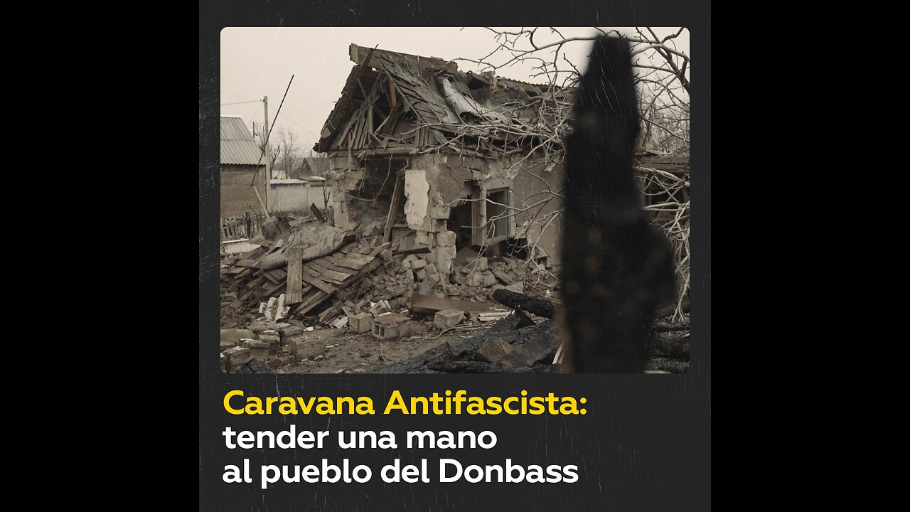 Caravana Antifascista: ayuda humanitaria a los desfavorecidos del Donbass