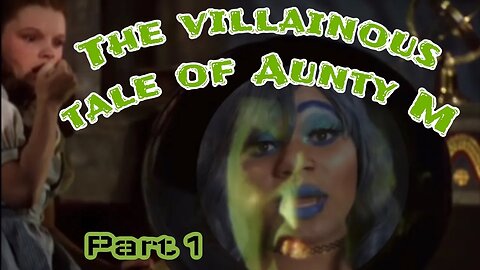 The Tale of the Villainous Auntie M & Lyfeofafreespirit 🚨