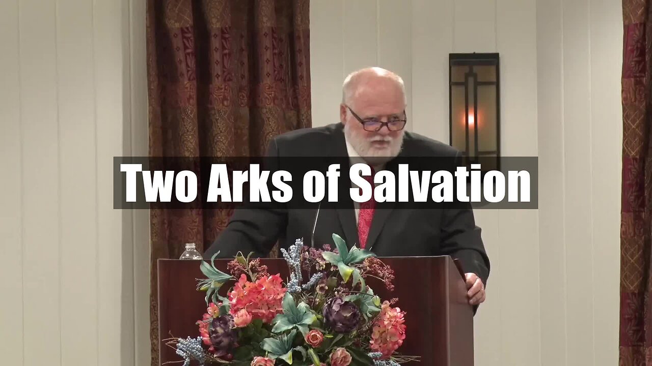 Two Arks of Salvation