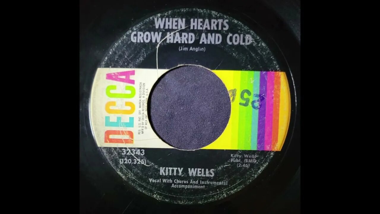 Kitty Wells – When Hearts Grow Hard and Cold