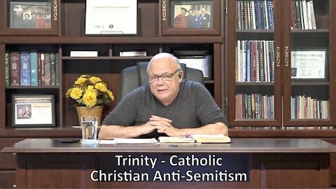 Trinity - Catholic - Christian Anti-Semitism