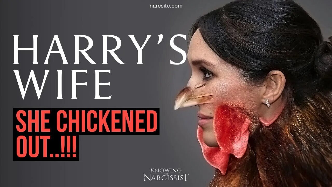 She Chickened Out! (Meghan Markle)