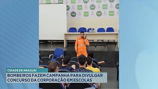 Cidade de Araçuaí: Bombeiros fazem Campanha para Divulgar Concurso da Corporação em Escolas.