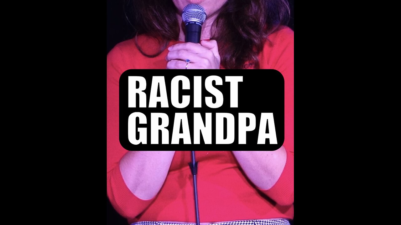 Racist Grandpa for the Win