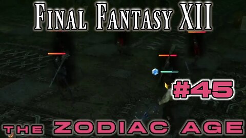 Deep Golmore - Final Fantasy XII Zodiac Age: 45
