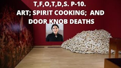 P 10 T F O T D S Art Spirit Cooking and Door Knobs