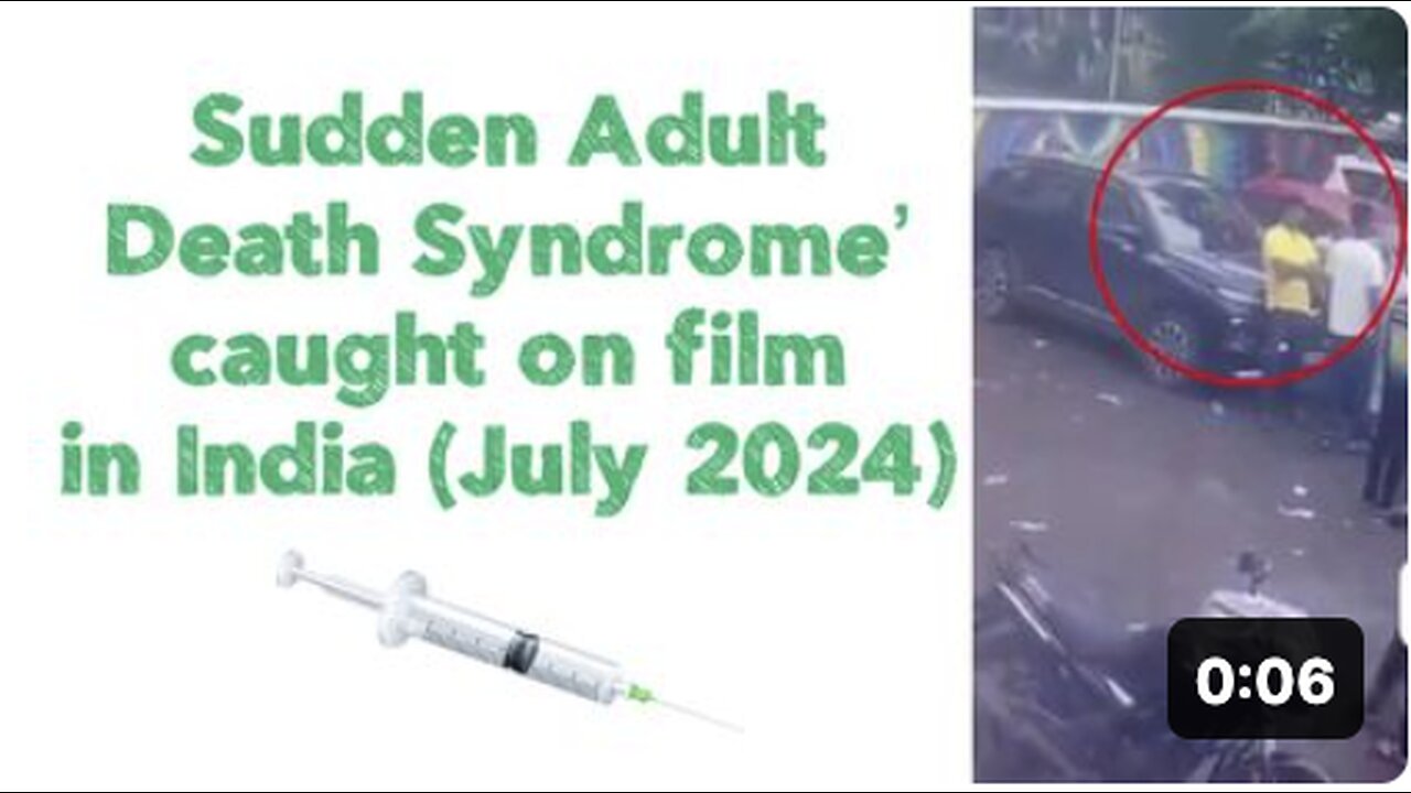 'Sudden Adult Death Syndrome’ caught on film in India. (July 2024) 💉