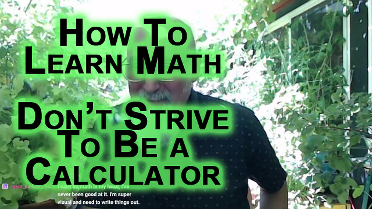 How To Learn Math: Don’t Be a Calculator, Learn the Syntax so You Can Use It in Your Life