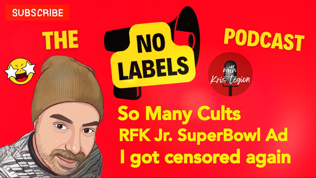 I Got Censored Again - RFK Jr. Superbowl Ad: No Labels Pod Live