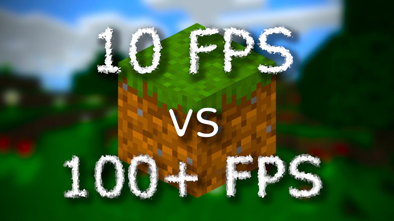 Minecraft - 10 FPS vs 100+ FPS