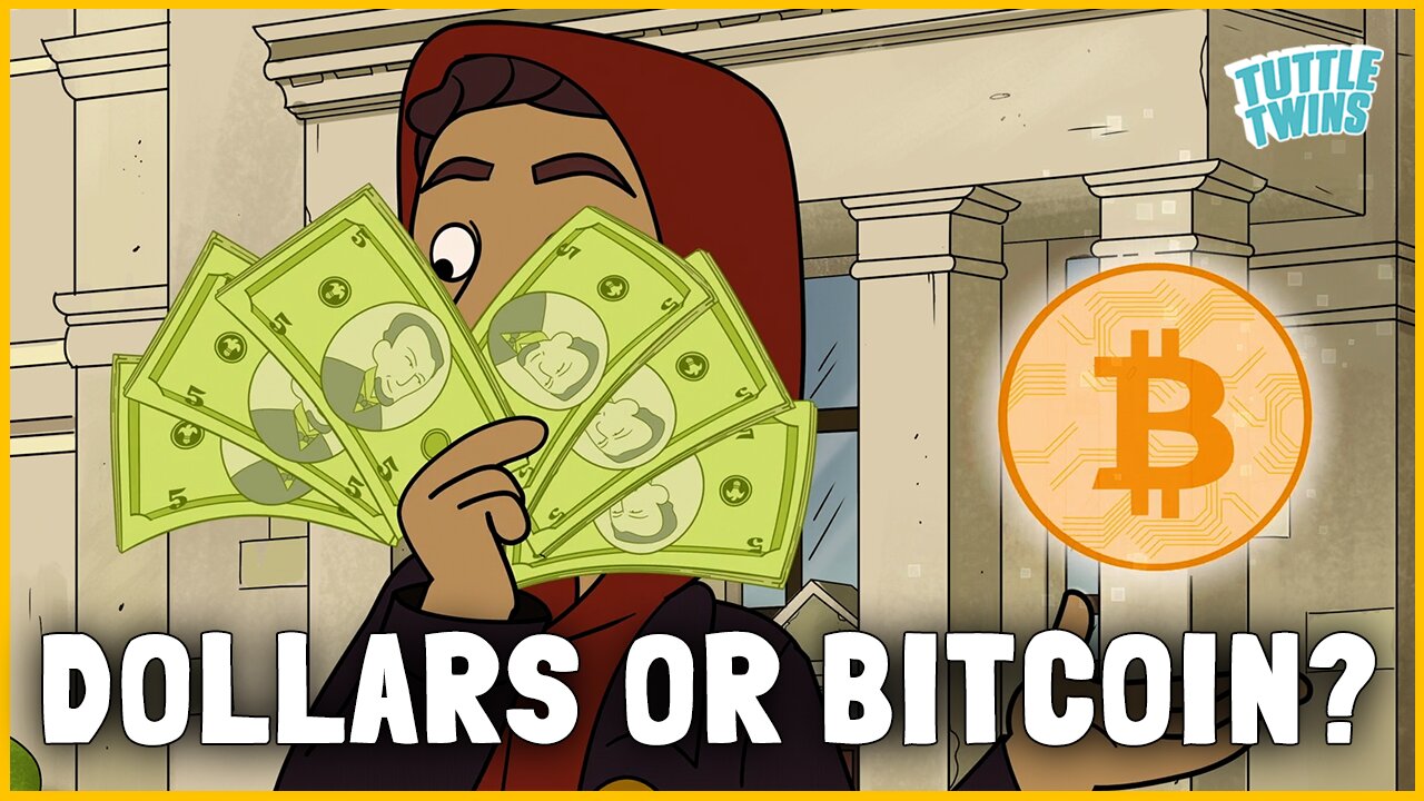 Dollars or Bitcoin? Which is Better? | Tuttle Twins |