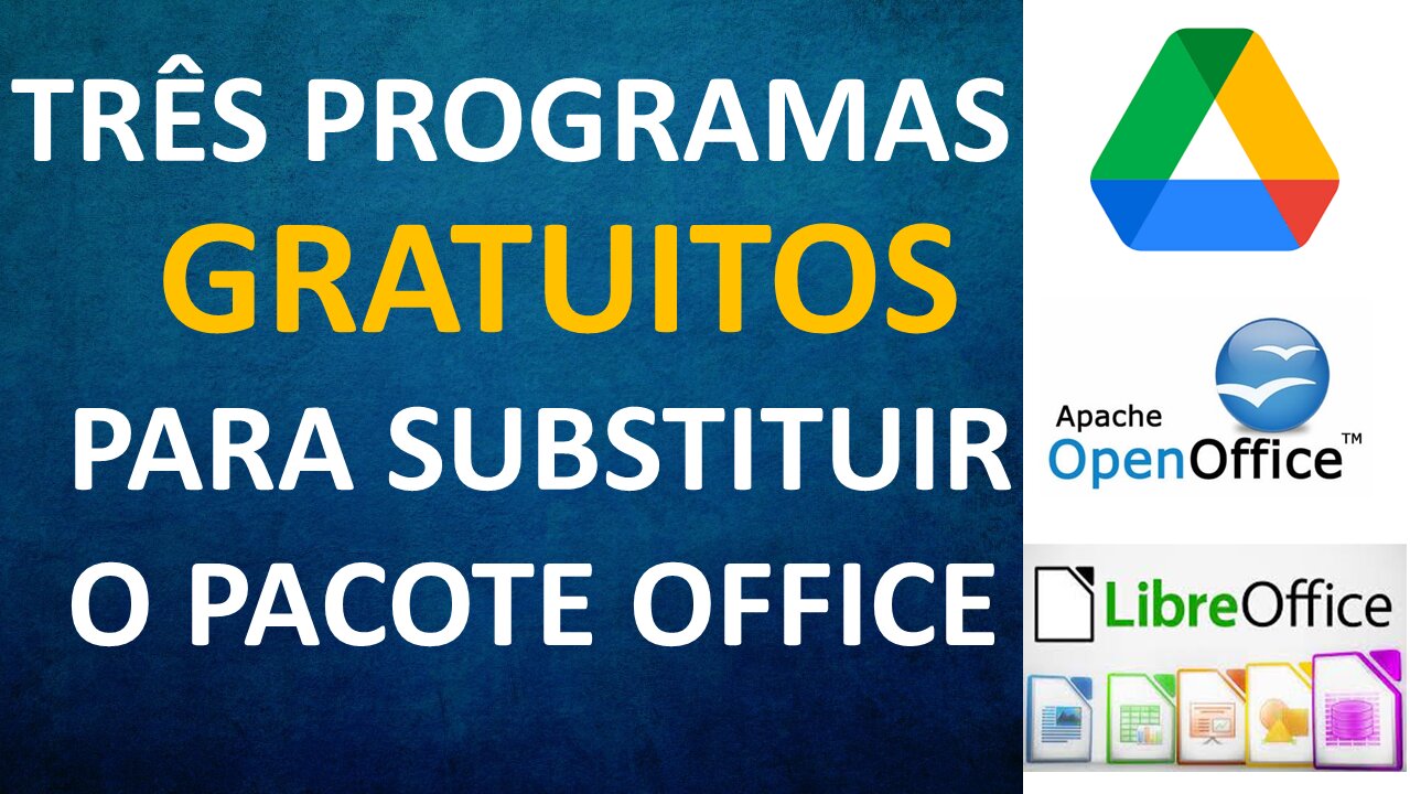 Três opções de programas gratuitos para substituir o pacote office