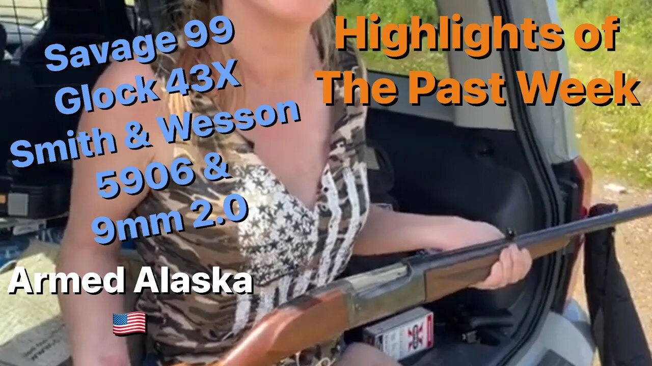 Highlights of the Past Week: 2A Fun!! Glock~Smith~Savage💪🇺🇸