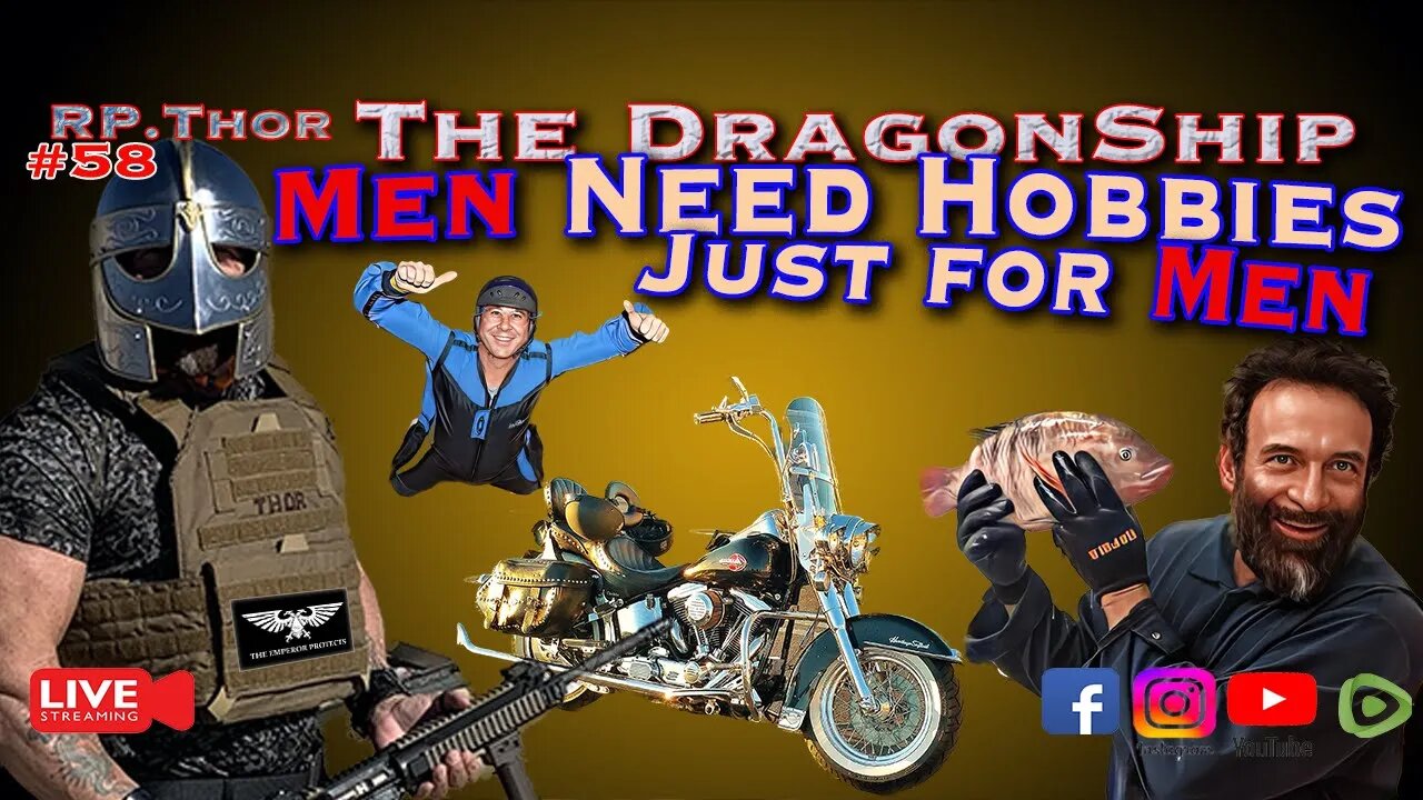 Heated Debate! Men need Hobbies, Just for Men!The DragonShip With RP Thor # 58