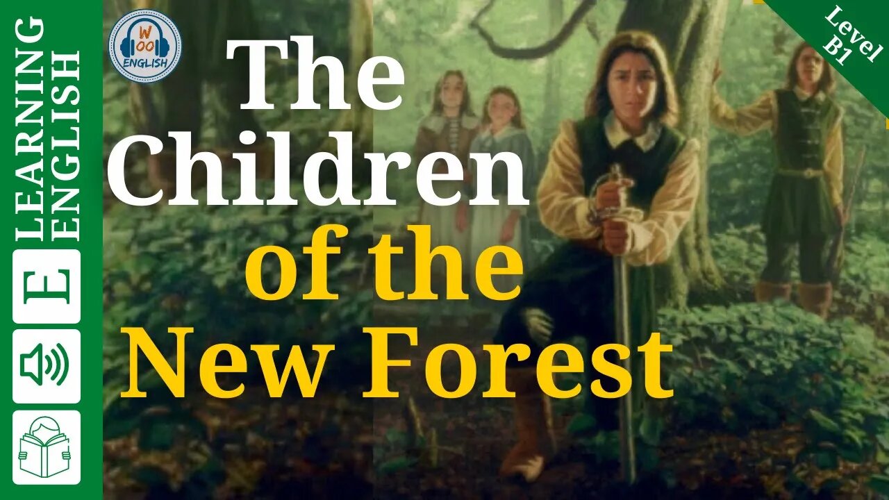 Learn English Through Story Level 3 🍁 the children of new forest
