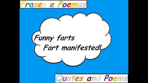 Funny farts: Fart manifested! [Quotes and Poems]