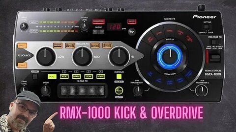 Pioneer DJ RMX-1000 Tips & Tricks - Kick and Overdrive