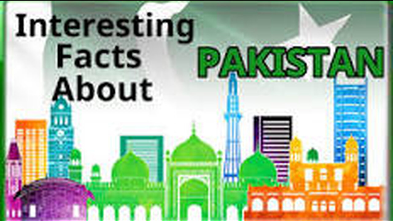 12 Unique Facts about Pakistan you dont know