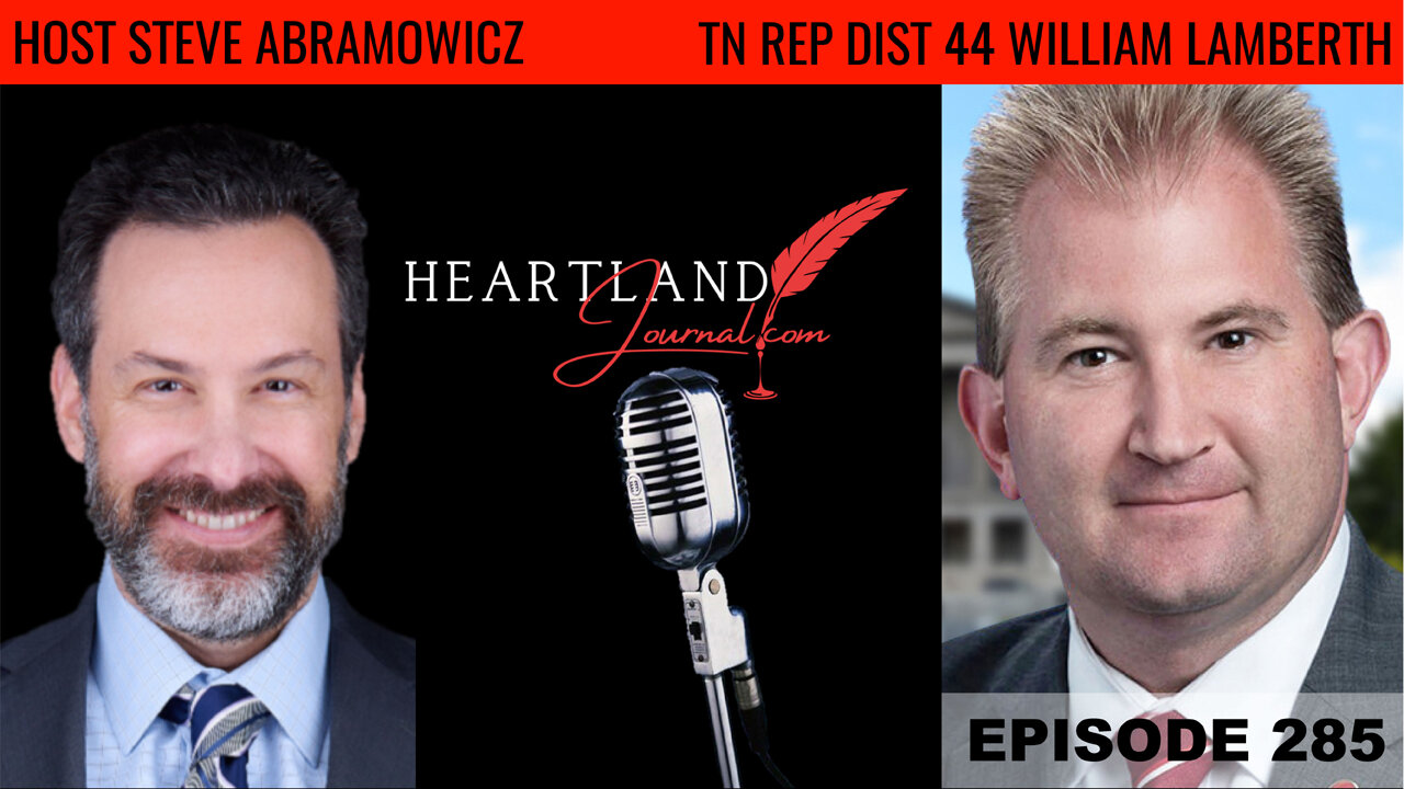 Tennessee 44th District Representative William Lamberth | EP285