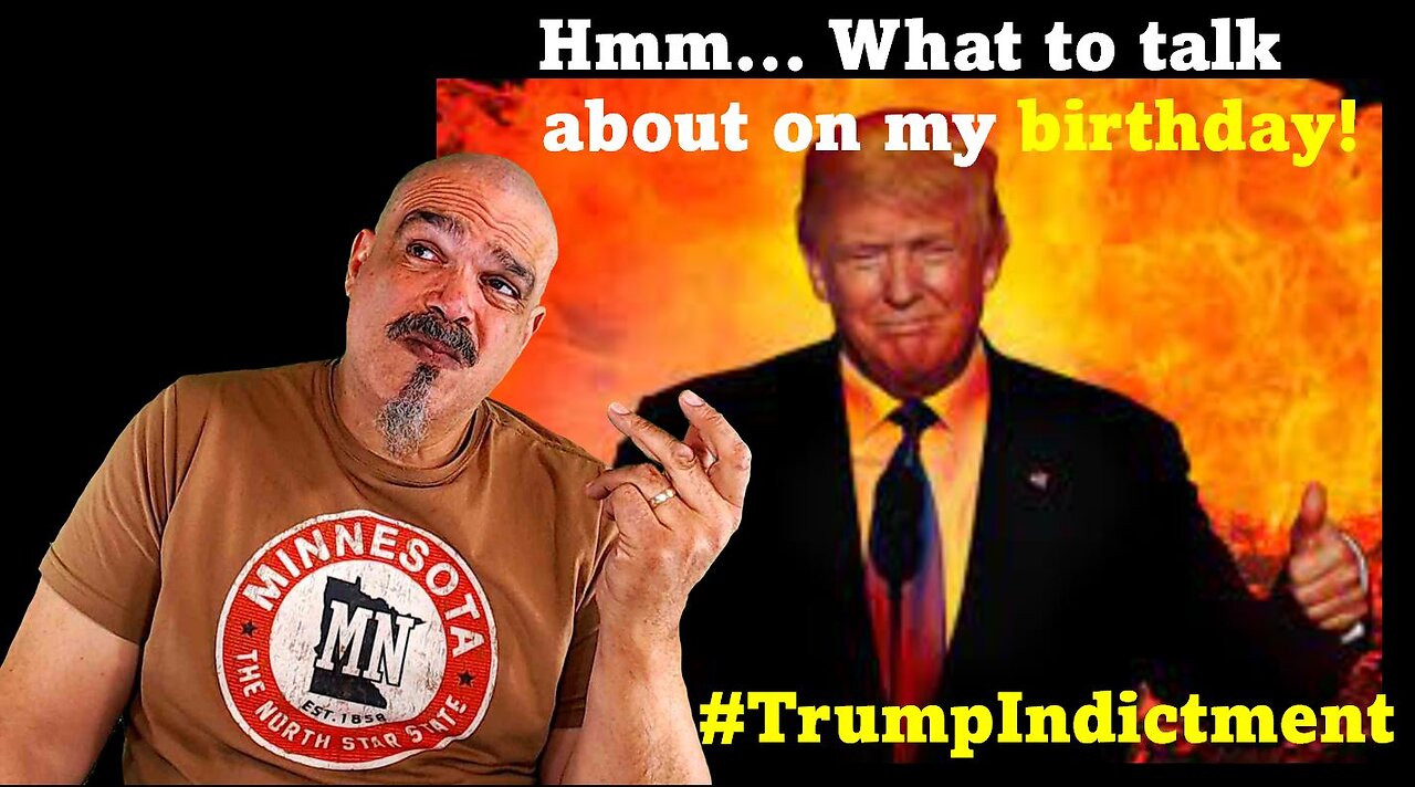 The Morning Knight LIVE! No. 1034- Hmm. What to Talk About on My Birthday? #TrumpIndictment