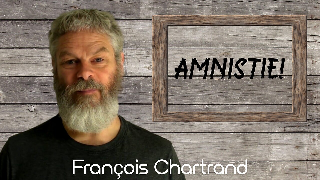 François Chartrand - Amnistie!