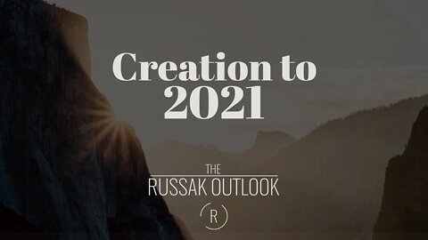 Creation to 2021