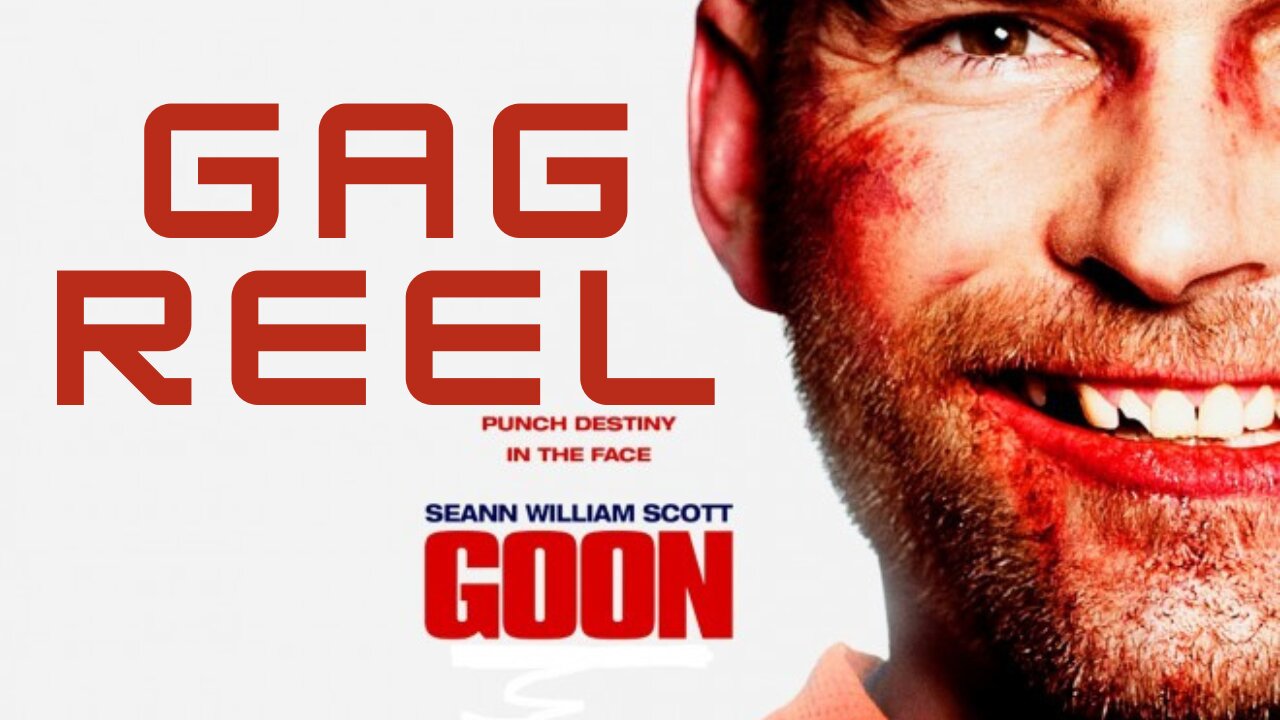 GOON Bloopers & Gag Reel Ft. Seann William Scott