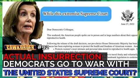 ACTUAL INSURRECTION! Democrats Go To WAR With #SCOTUS