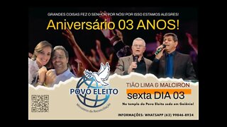 Aniversário 03 anos da Igreja #PovoEleito