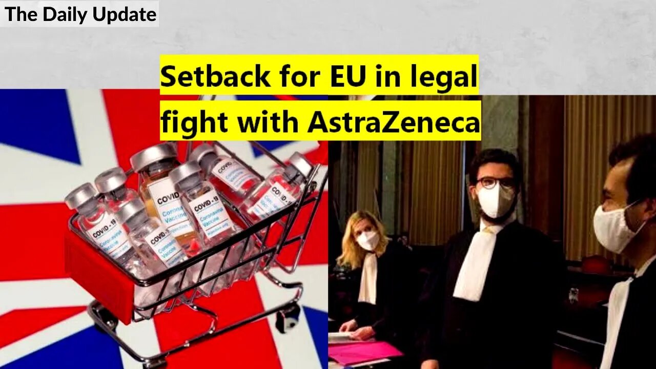 Setback for EU in legal fight with AstraZeneca | The Daily Update