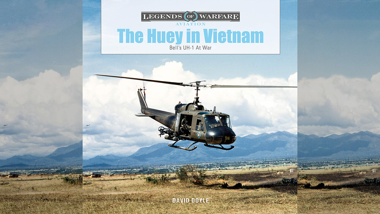 The Huey Helicopter in Vietnam: Bell’s UH-1 at War