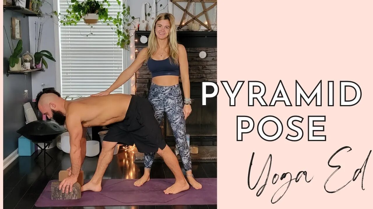 How to do Pyramid Pose? | Pyramid Pose AKA Parsvottanasana | Yoga Ed with Stephanie