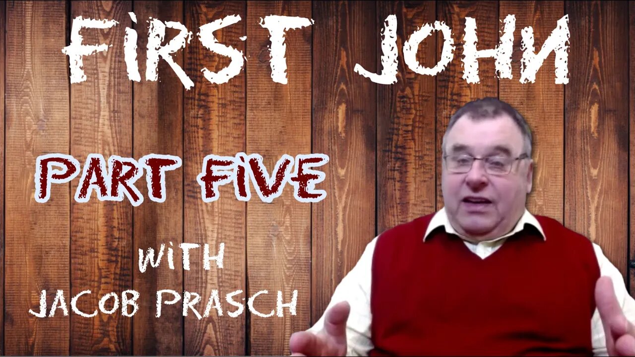 First John Part 5 - Zoom Bible Study and Q&A With Jacob Prasch