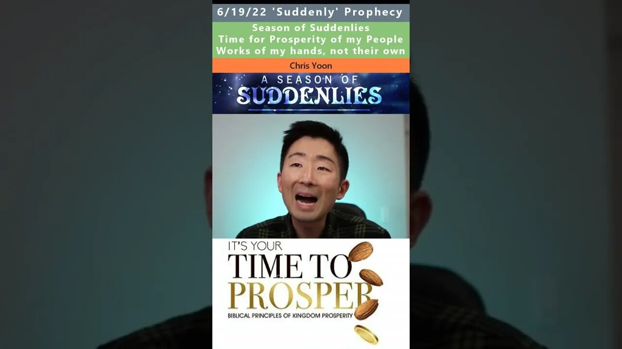 Time of Prosperity for my people prophecy - Chris Yoon 6/19/22