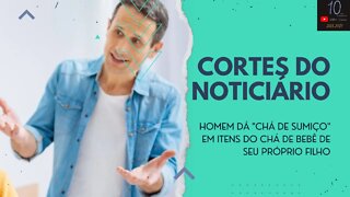 HOMEM DÁ "CHÁ DE SUMIÇO" EM ITENS DO CHÁ DE BEBÊ DE SEU PRÓPRIO FILHO (CORTES DO NOTICIÁRIO)