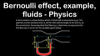 Bernoulli effect, venturimeter, example, fluids - Physics