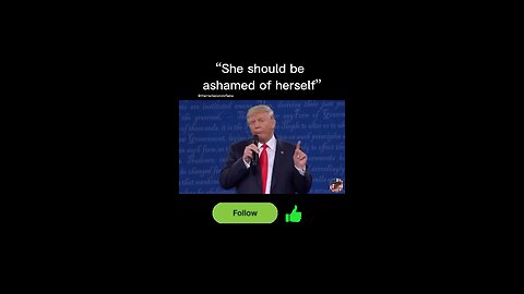 “She should be ashamed of herself” Donald Trump