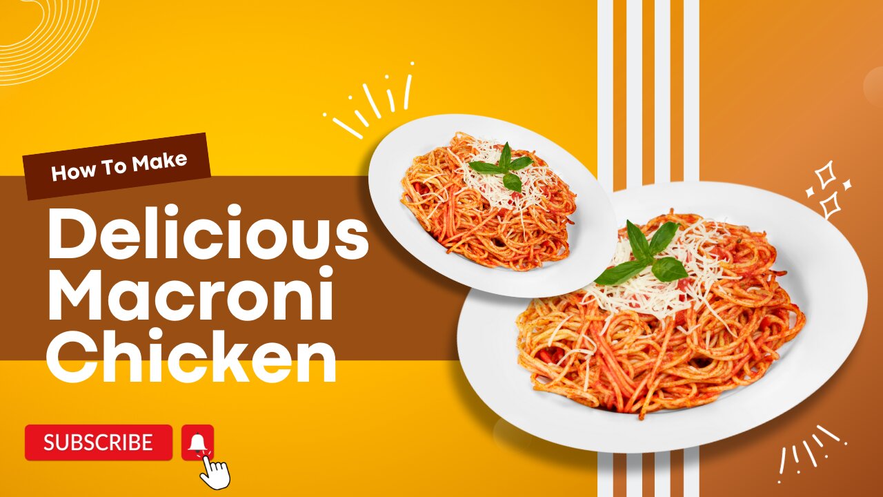 How to make Macroni Chicken delicious recipe