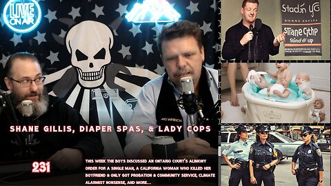 SHANE GILLIS, DIAPER SPAS, & LADY COPS | Man Tools 231