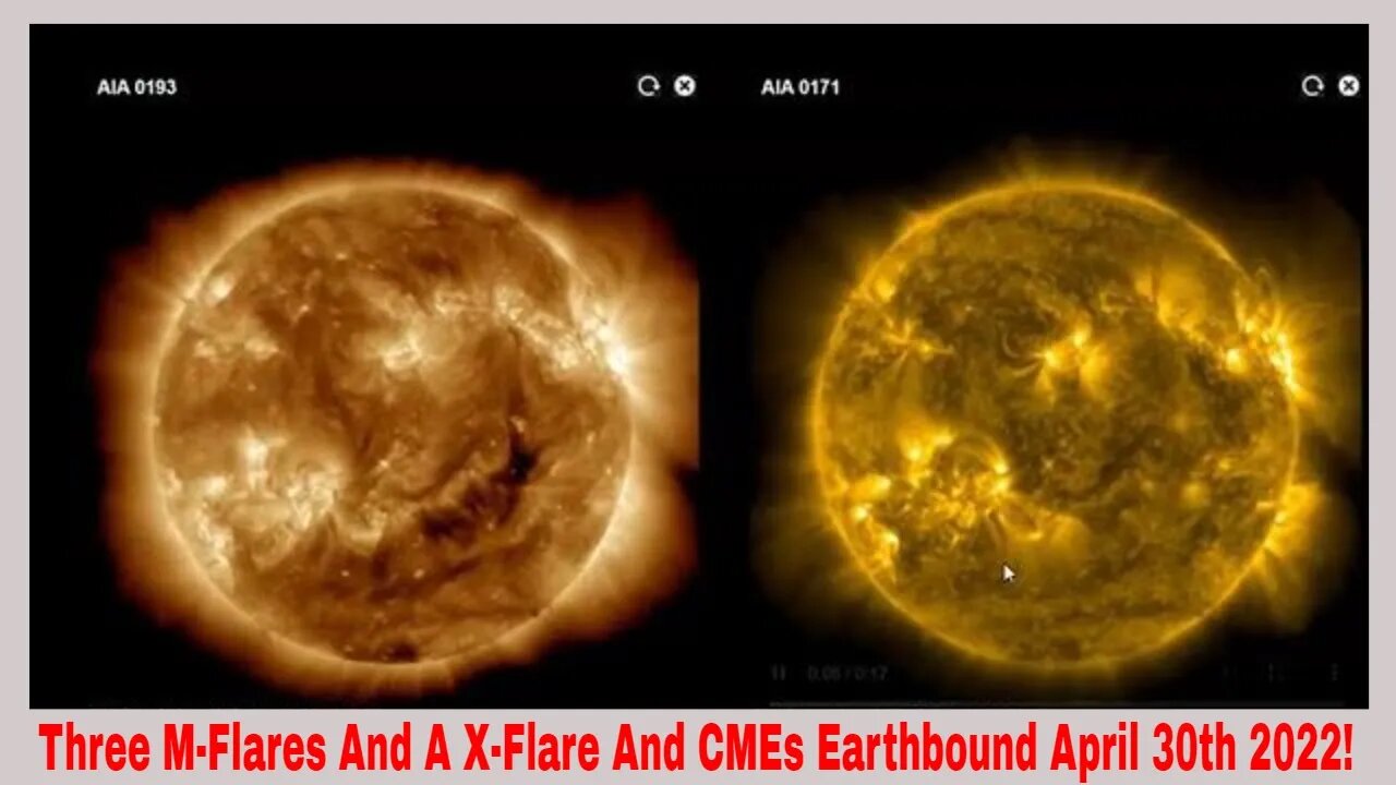 Three M-Flares And A X-Flare And CMEs Earthbound April 30th 2022!