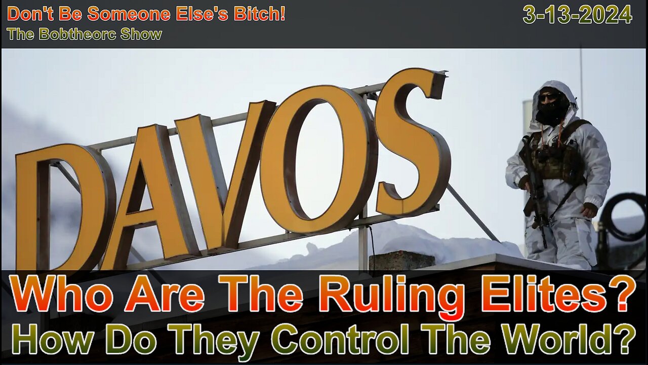 Who Are The Ruling Elites 3-13-24