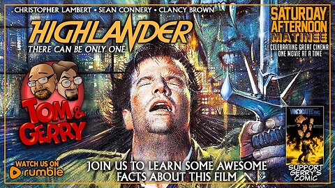 Saturday Afternoon Matinee | Tom & Gerry Do HIGHLANDER (1986)