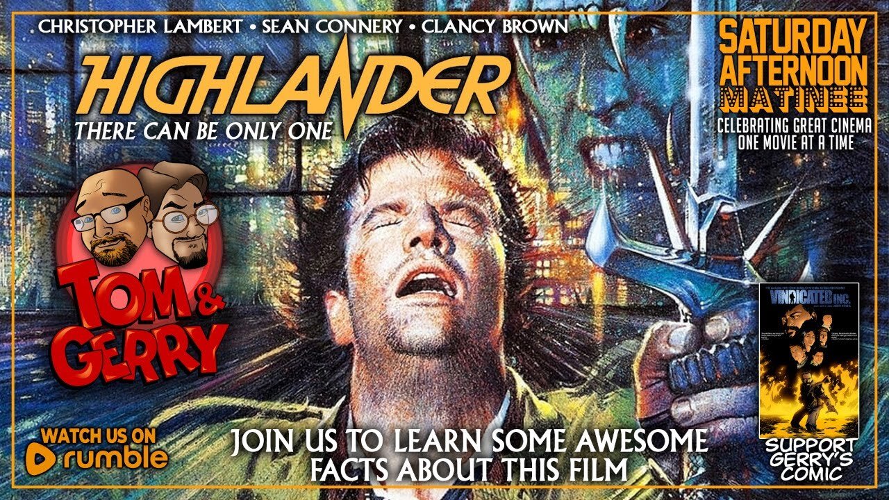 Saturday Afternoon Matinee | Tom & Gerry Do HIGHLANDER (1986)