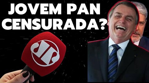 JOVEM PAN ESTÁ SENDO CENSURADA?
