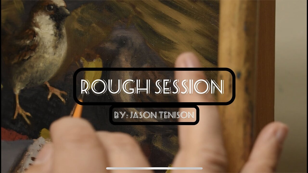 Rough Session