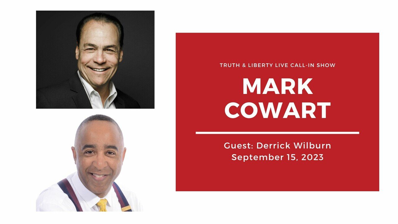 The Truth & Liberty Live Call-In Show with Mark Cowart